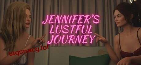 [欧美SLG/动态/PC] 珍妮弗的情欲之旅 Jennifer’s Lustful Journey STEAM官方中文 1.1G游戏中文版下载|无需安装解压即玩-绿色游戏网