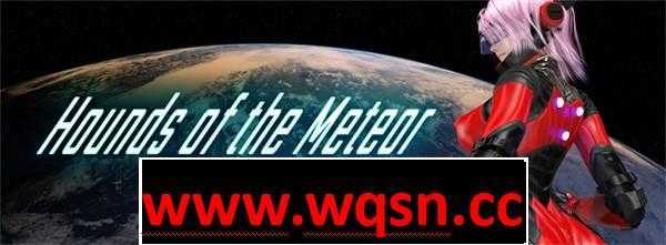 【ACT/中文/全动态】流星猎犬 Hounds of the Meteor V20241229版 官方中文无修版★全CV9.5G游戏中文版下载|无需安装解压即玩-绿色游戏网